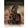 Vespasián Ztracený syn Říma - Robert Fabbri