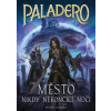 Paladero: Město nikdy nekončící noci