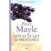 Mých 25 let v Provenci