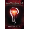 Keep Your Love on - Danny Silk