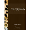 Lovec jaguárov - Peter Kompiš