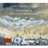 CHORAL MUSIC FOR ADVENT AND CHRISTMAS Works by Mendelssohn, Bruckner, Reger, Grieg (CD) (CARUS)