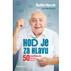 Hoď je za hlavu - Klára Mandausová, Radkin Honzák