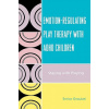 Emotion-Regulating Play Therapy with ADHD Children