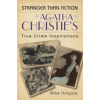 Agatha Christie's True Crime Inspirations - Holgate, Mike