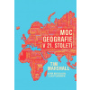 Moc geografie v 21. století - Tim Marshall