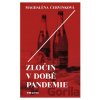 Zločin v době pandemie - Magdaléna Červinková