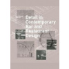 Detail in Contemporary Bar and Restaurant - Drew Plunkett, Olga Reid, Laurence King