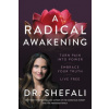 A Radical Awakening