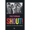 Shout! (Philip Norman)(Pevná)