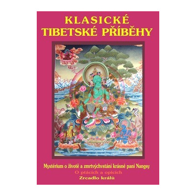 Klasické tibetské příběhy (Josef Kolmaš, neuvedené)