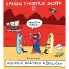 Opráski zhistorje svjeta II