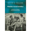 Všetko trvá krátko - Irvin D. Yalom - online doručenie