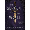The Serpent and the Wolf - Dark Inheritance Trilogy 1