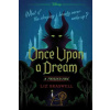 Once Upon a Dream: A Twisted Tale - Liz Braswell