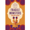 Fragile Monsters (Catherine Menon)