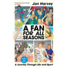 A Fan for All Seasons