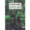 Údolie Issy - Czesłav Miłosz