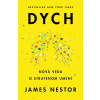 Dych - Nová veda o stratenom umení