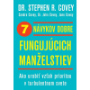 7 návykov dobre fungujúcich manželstiev - Stephen R. Covey