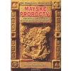 Mayské proroctví - Orákulum podle mayského kalendáře - Bonewitz R.L.