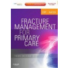 Fracture Management for Primary Care - M. Patrice, R. Hatch