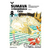 Šumava v proměnách času III. - Martin Bürger