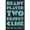 Ready Player One (SK): Ready Player Two - Ernest Cline - online doručenie