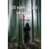 Už vám straší ve věži? - Gruber Václav