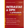 INTRASTAT a DPH v příkladech - Josef, Svatopluk Galočík, Jelínek