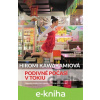 E-kniha Podivné počasí v Tokiu - Hiromi Kawakamiová