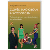 Člověk jako občan a světoobčan - Jana Karolová, Přemysl Šil