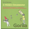 O princi Čekankovi - Patrik Ouředník