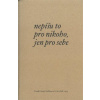 Nepíšu to pro nikoho, jen pro sebe - Anna Gablerová