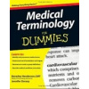 Medical Terminology for Dummies - B. Henderson, J. L. Dorsey