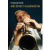 Můj život s klarinetem (Ferdinand Havlík)