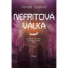 Nefritová válka - Fonda Lee