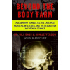 Beyond the Body Farm: A Legendary Bone Detective Explores Murders, Mysteries, and the Revolution in Forensic Science (Bill Bass,Jon Jefferson)(Brožovaná)