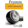 Umění naslouchat - Erich Fromm