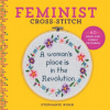 Feminist Cross-Stitch (Stephanie Rohr)(Pevná)