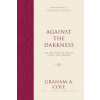 Against the Darkness