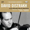 DAVID OISTRAKH: Oistrakh plays Russian Violin Concertos (3CD) (David Oistrach, Leningrad Philharmonic Orchestra, Moscow Philharmonic Orchestra, USSR Symphony Orchestra, Karl Eliasberg, Kirill Kondrash