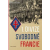 1. divizi Svobodné Francie - autor neuvedený