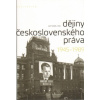 Dějiny československého práva 1945 1989 - Kuklík Jan a kolektiv