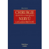 Chirurgie hlavových a periferních nervů s atlasem přístupů - Radek Kaiser