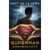 Superman: Dawnbreaker - Matt de la Peña