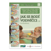 Jak se rodí vodníčci 1. díl + DVD - Eva Kiedroňová