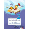Lili a Vili 2 - Ve světě školních příběhů - Yveta Pecháčková, Petra Bendová