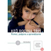 Keď rodina trpí (Soňa Vancáková)