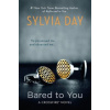 Bared to You (Sylvia Day)(Brožovaná)